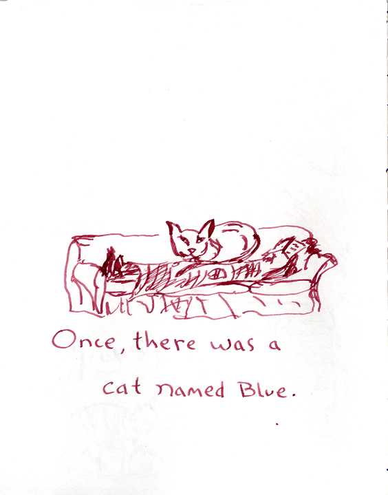 Once, there was a cat named Blue.